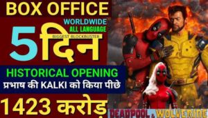 Deadpool And Wolverine Box Office Collection Day 5