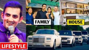 Gautam Gambhir Lifestyle 2024