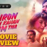 Auron Mein Kahan Dum Tha Movie Review