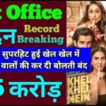 Khel Khel Mein Box Office Collection Day 10