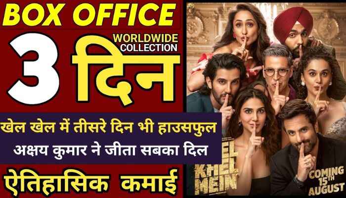 Khel Khel Mein Box Office Collection Day 3