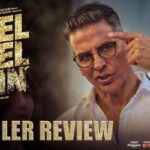 Khel Khel Mein Movie Trailer Review