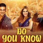 Khel Khel Mein Song Do You Know Update