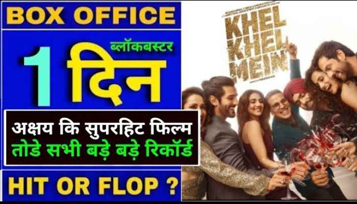 Khel Khel mein Total Advance Booking Collection