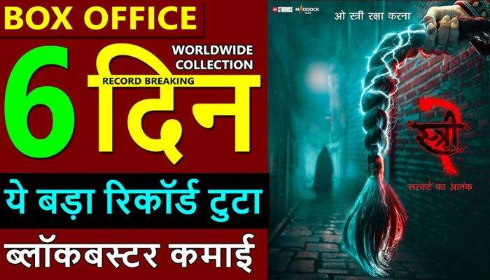 Stree 2 Box Office Collection Day 6