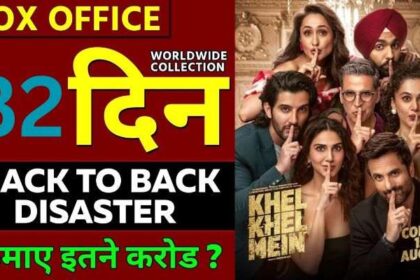 Khel Khel Mein Box Office Collection Day 32