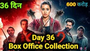 Stree 2 Box Office Collection Day 36