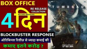 Tumbbad Re-Release Box Office Collection Day 4