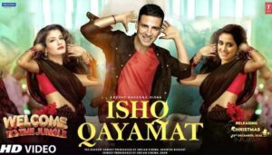 Welcome To The Jungle Song Ishq Qayamat Update