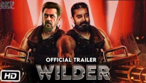 Wilder Movie Official Trailer