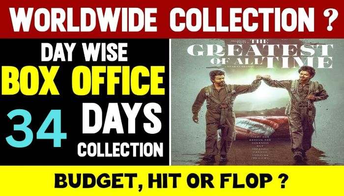 The Greatest of All Time Box Office Collection Day 34