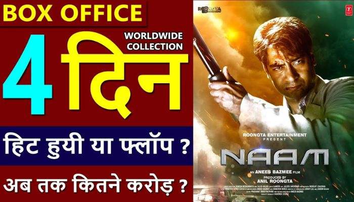 Naam Box Office Collection Day 4