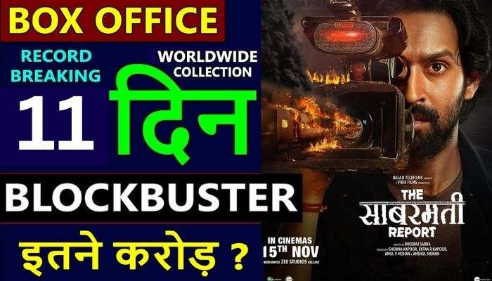 The Sabarmati Report Box Office Collection Day 11