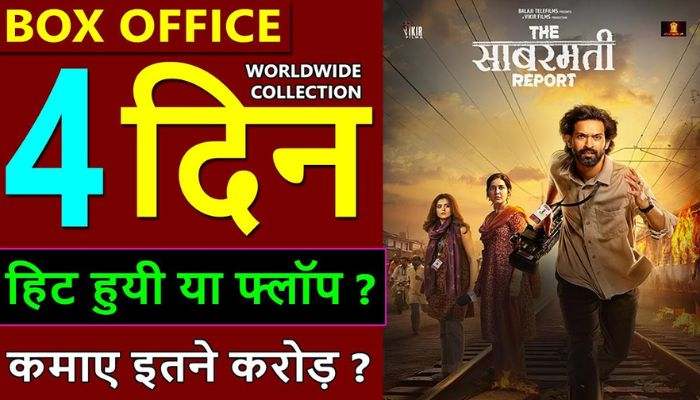 The Sabarmati Report Box Office Collection Day 4