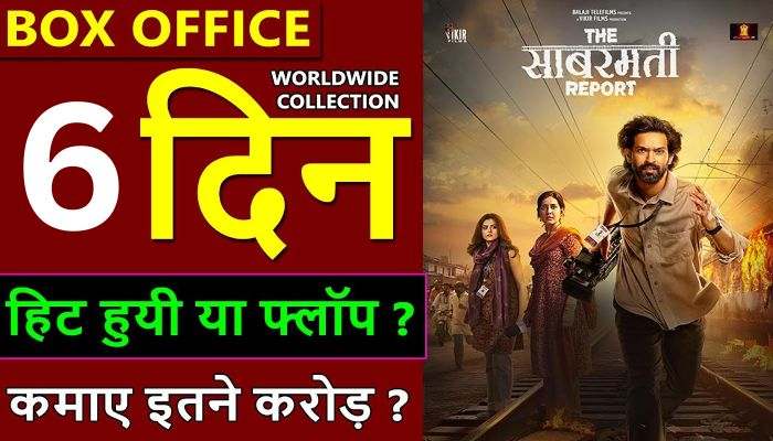 The Sabarmati Report Box Office Collection Day 6